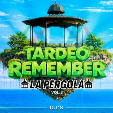 Tardeo Remember La Pérgola